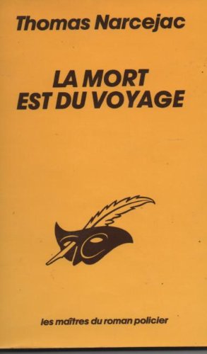 Couverture La mort est du voyage Librairie des Champs-Elyses - Le Masque