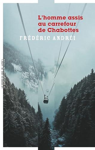 Couverture L'Homme assis au carrefour de Chabottes