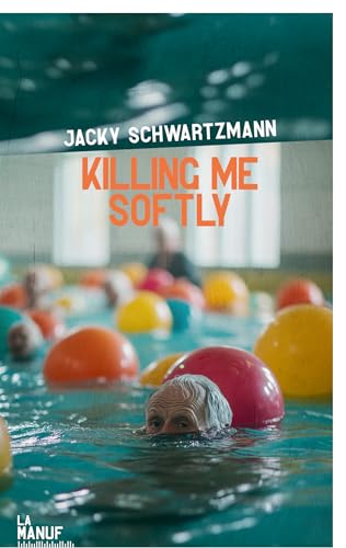 Couverture Killing me softly