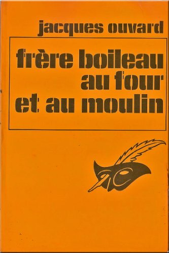 Couverture Frre Boileau au four et au moulin Librairie des Champs-Elyses - Le Masque