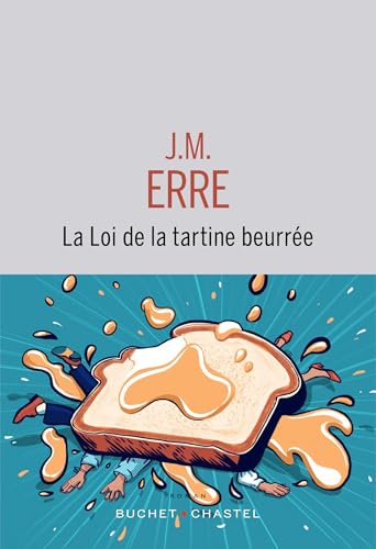 Couverture La loi de la tartine beurre