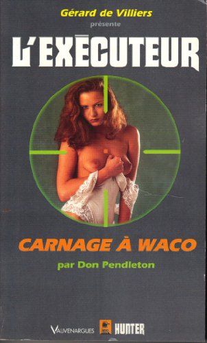 Couverture Carnage  Waco  Excuteur