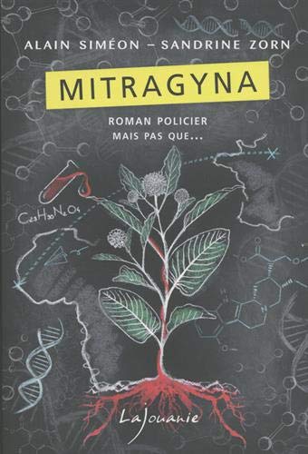 Couverture Mitragyna Editions Lajouanie