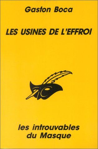 Couverture Les Usines de l'effroi Librairie des Champs-Elyses - Le Masque