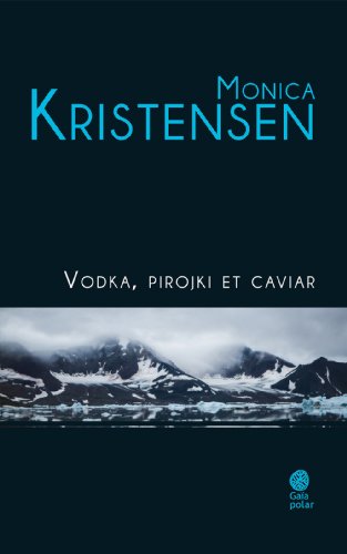 Couverture « Vodka, pirojki et caviar »