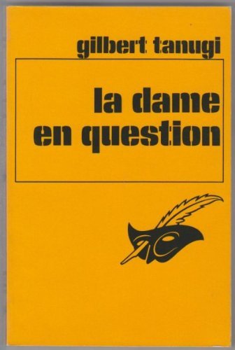 Couverture La dame en question Librairie des Champs-Elyses - Le Masque