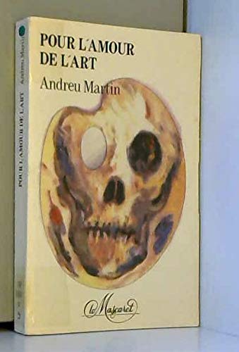 Couverture Pour l'amour de l'art Editions Le Mascaret