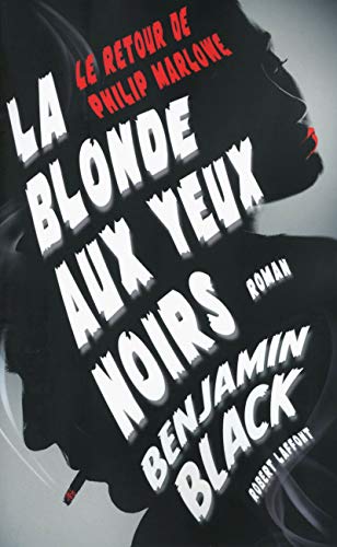 Couverture La Blonde aux yeux noirs Robert Laffont