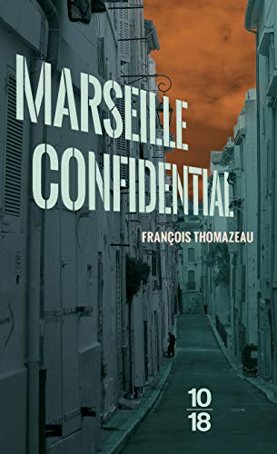 Couverture Marseille Confidential 10/18