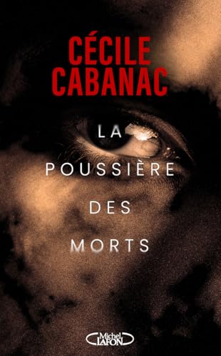 Couverture La Poussire des morts Michel Lafon