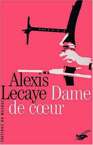 Couverture Dame de coeur Librairie des Champs-Elyses - Le Masque