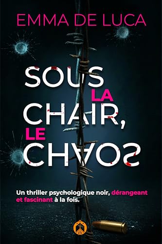 Couverture Sous la chair, le chaos