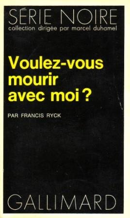 Couverture Mourir avec moi (Voulez-vous mourir avec moi ?) Gallimard