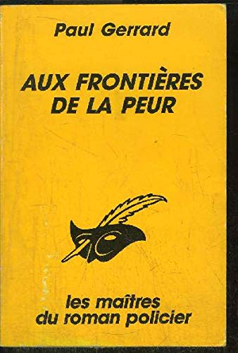 Couverture Aux Frontires de la peur Librairie des Champs-Elyses - Le Masque