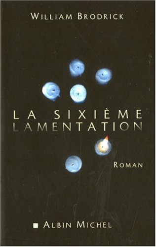 Couverture La Sixime Lamentation Albin Michel