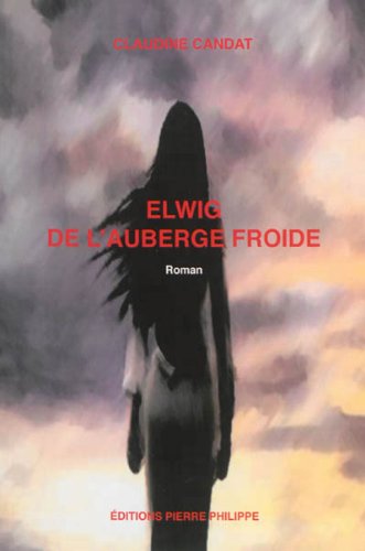 Couverture Elwig de l'auberge froide