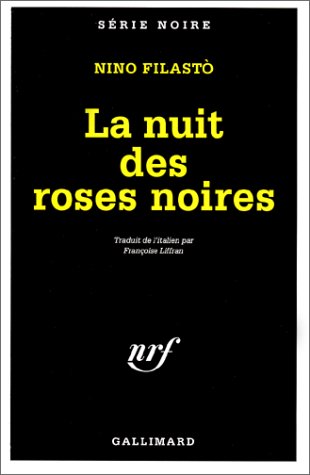 Couverture La Nuit des roses noires Gallimard