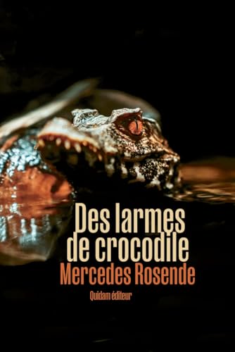 Couverture Des Larmes de crocodile Quidam Editeur