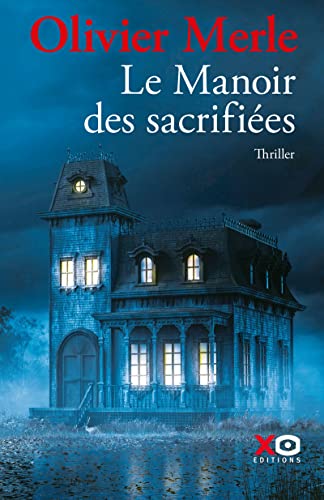 Couverture Le Manoir des sacrifies Xo Editions