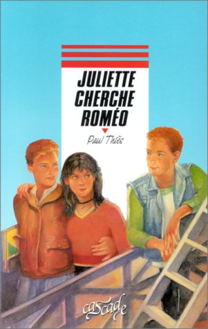 Couverture Juliette cherche Roméo