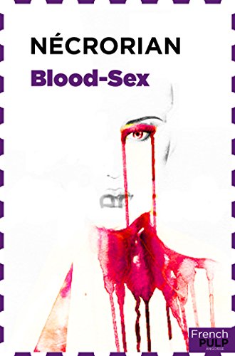 Couverture Blood-sex French Pulp ditions