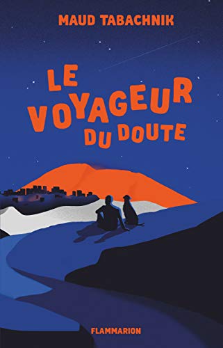 Couverture Le Voyageur du doute Flammarion