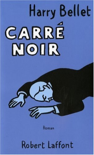 Couverture Carr noir Robert Laffont