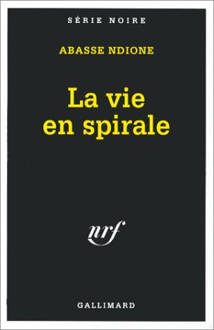 Couverture La Vie en spirale Gallimard