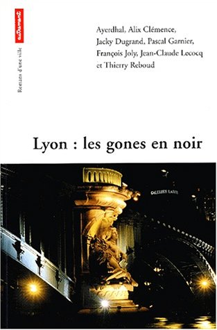 Couverture Lyon : les gones en noir