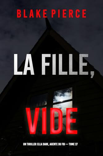Couverture La Fille, vide