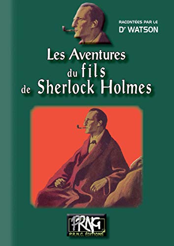 Couverture Les Aventures du fils de Sherlock Holmes