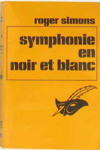 Couverture Symphonie en noir et blanc Librairie des Champs-Elyses - Le Masque