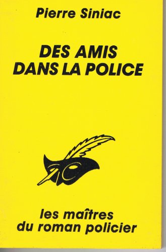 Couverture Des amis dans la police Librairie des Champs-Elyses - Le Masque