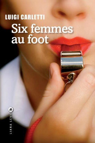Couverture Six femmes au foot