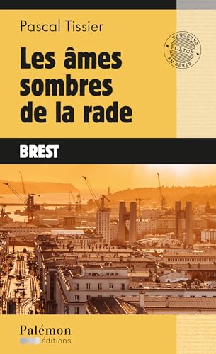 Couverture Les mes sombres de la rade