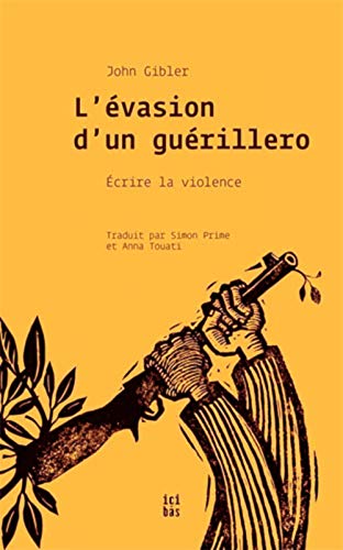 Couverture L'Evasion d'un gurillero Collectif des mtiers de l'dition