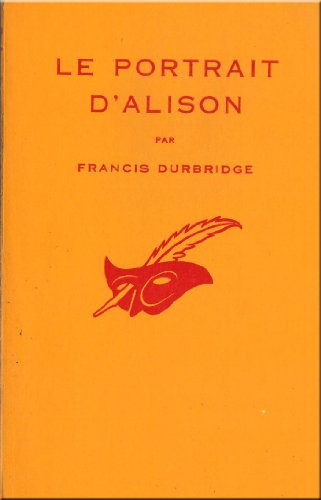 Couverture Le Portrait d'Alison Librairie des Champs-Elyses - Le Masque