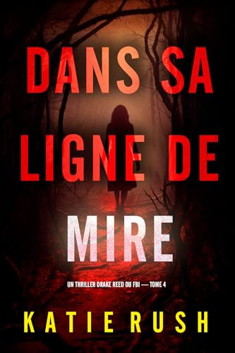 Couverture Dans sa ligne de mire
