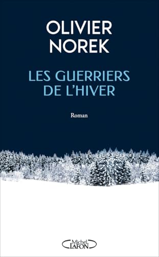 Couverture « Les Guerriers de l'hiver »