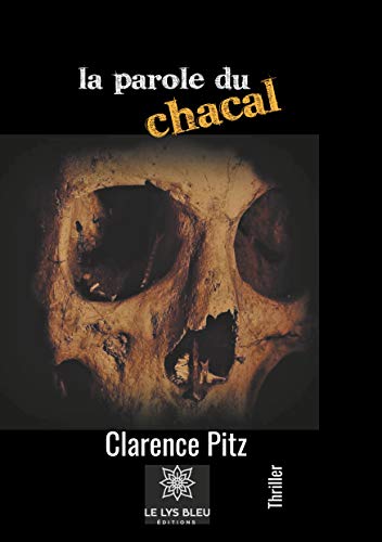 Couverture La Parole du chacal