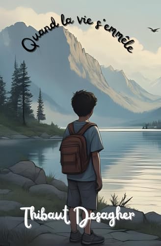 Couverture Quand la vie s'emm�le