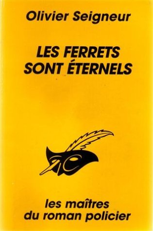 Couverture Les Ferrets sont ternels Librairie des Champs-Elyses - Le Masque