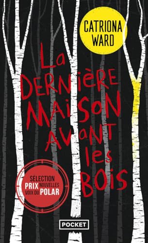 Couverture La Dernire Maison avant les bois Pocket
