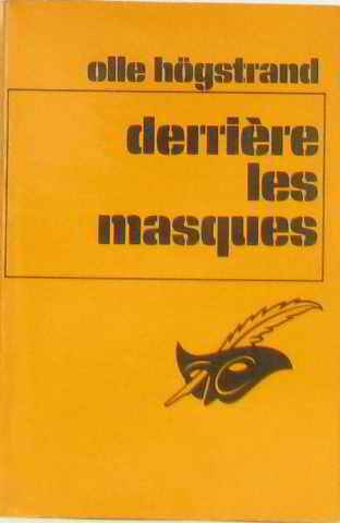 Couverture Derrire les masques Librairie des Champs-Elyses - Le Masque