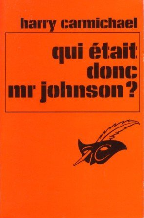 Couverture Qui tait donc Mr Johnson ? Librairie des Champs-Elyses - Le Masque