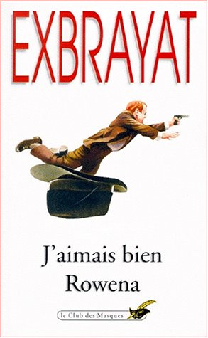 Couverture J'aimais bien Rowena Librairie des Champs-Elyses - Le Masque