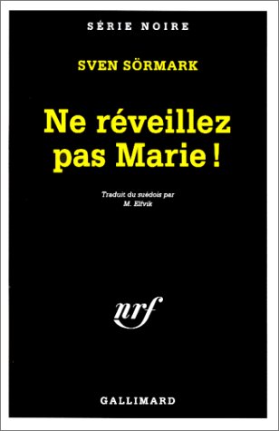 Couverture Ne rveillez pas Marie ! Gallimard