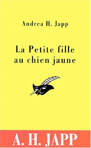 Couverture La Petite Fille au chien jaune Librairie des Champs-Elyses - Le Masque
