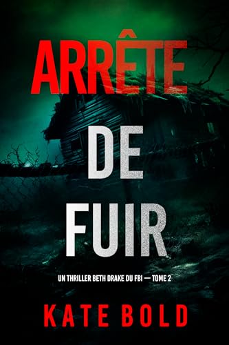 Couverture Arrte de fuir