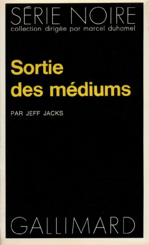 Couverture Sortie des mdiums Gallimard